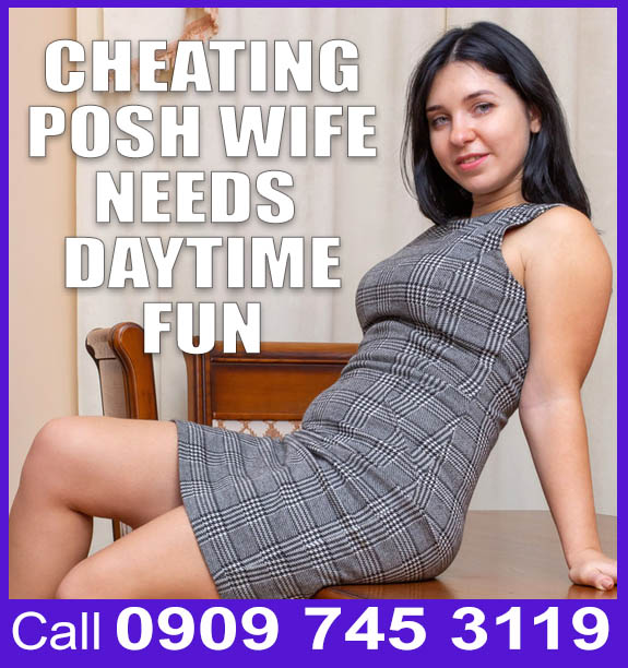 cheap posh wives phonesex